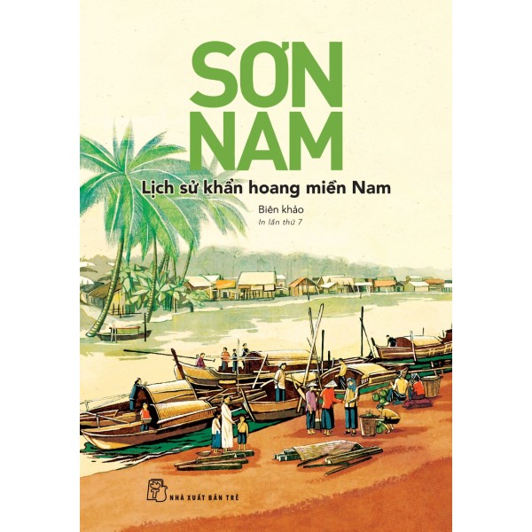 Sơn Nam - Lịch Sử Khẩn Hoang Miền Nam
