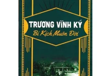 Trương Vĩnh Ký - Bi Kịch Muôn Đời