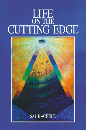 Bìa sách Life on the Cutting Edge (Cuộc sống trong Thời đại vàng) của tác giả Sal Rachele